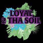 Logo Loyal 2 Tha Soil - VA
